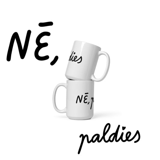 NĒ, paldies krūze